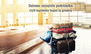 Zmienne szczęście podróżnika