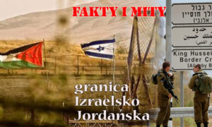 Granica Izrael – Jordania, fakty, mity i porady