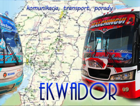 Jak poruszać się po Ekwadorze – transport, porady