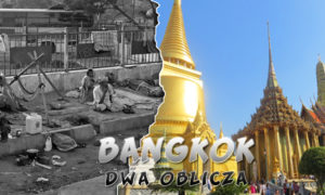 Bangkok – dwa oblicza