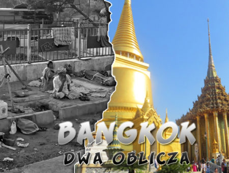 Bangkok – dwa oblicza