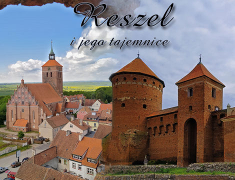 Reszel i jego tajemnice