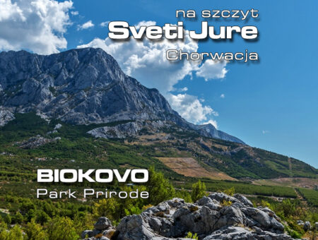 Chorwacja to nie tylko plaże. W drodze na Sveti Jure.