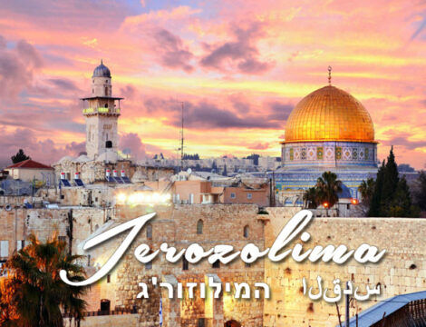 Jerozolima – święte miasto trzech religii