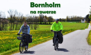 Bornholm – rowerem po wyspie
