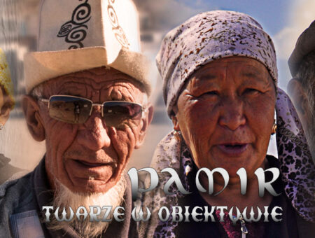 Pamir – twarze w obiektywie