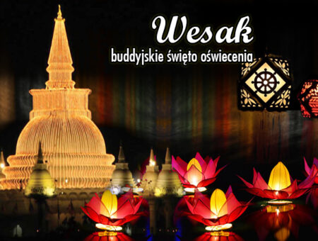 Vesak – buddyjskie święto oświecenia.
