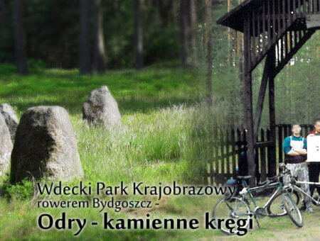 Odry – „Kamienne Kręgi” – rowerem