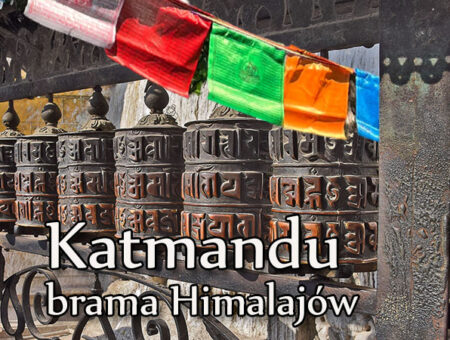 Katmandu, miasto w sercu Himalajów