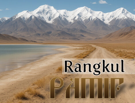 Rangkul – tam, gdzie Pamir sięga nieba i granica, której już nie ma